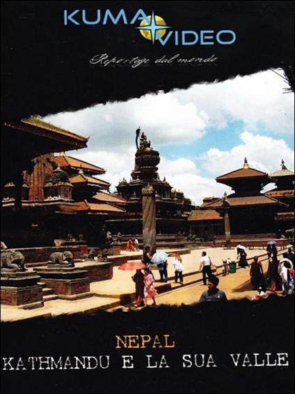 Nepal. Kathmandu e la sua valle - DVD