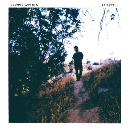 Chapters - Vinile LP di Cooper Wolken