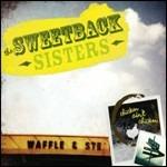 Chicken Ain't Chicken - CD Audio di Sweetback Sisters