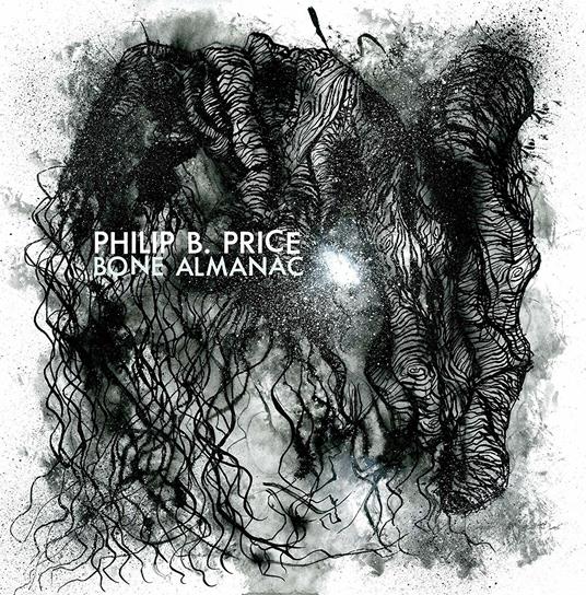 Bone Almanac - CD Audio di Philip B. Price