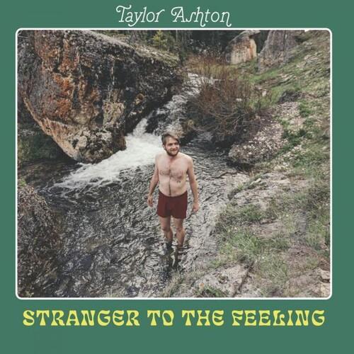 Stranger To The Feeling - CD Audio di Taylor Ashton