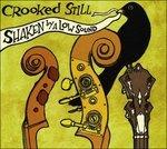 Shaken By A Low Sound - Vinile LP di Crooked Still