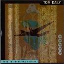 Happily Deceiving Cu - CD Audio di Tom Daily