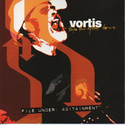 Vortis-take the System Down - CD Audio di Vortis