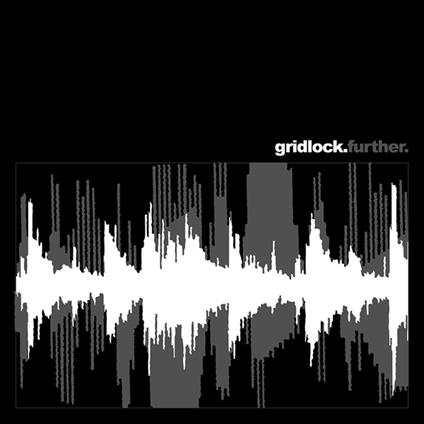 Further (Greyscale Splatter Vinyl) - Vinile LP di Gridlock