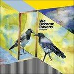 We Become Ravens - Vinile LP di Ruxpin