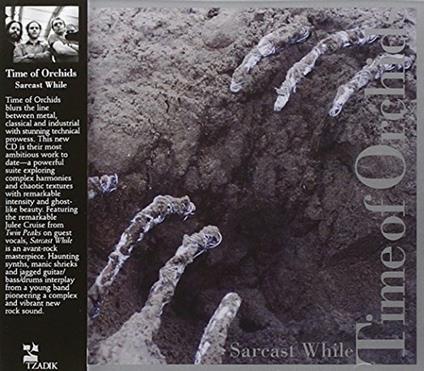 Sarcast While - CD Audio di Time of Orchids