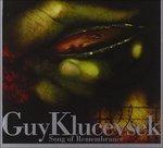 Song of Remembrance - CD Audio di Guy Klucevsek