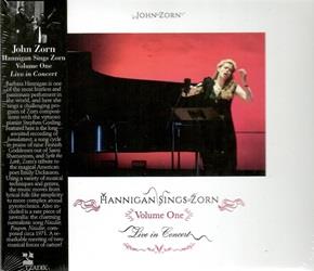 Hannigan Sings Zorn Volume One - CD Audio di John Zorn