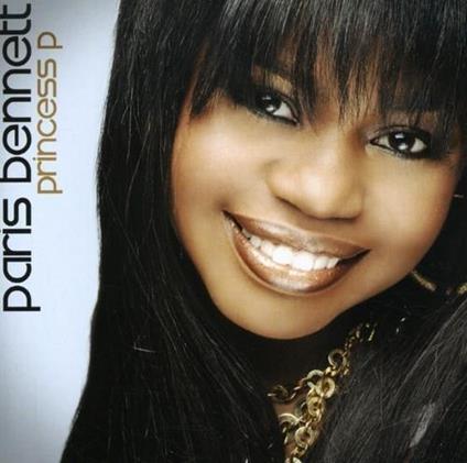 Princess P - CD Audio di Paris Bennett