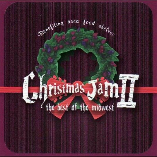 Christmas Jam II Best Of The Midwest - CD Audio