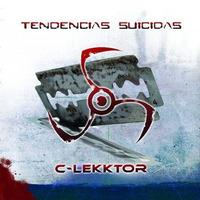 Tendencias Suicidas - CD Audio di C-Lekktor