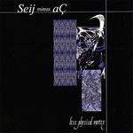 Seij Minus Ac - Less Physical Vortex