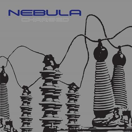 Charged - CD Audio di Nebula