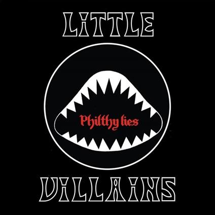 Philthy Lies - Vinile LP di Little Villains