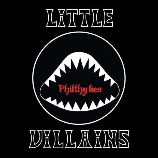 Philthy Lies - Vinile LP di Little Villains