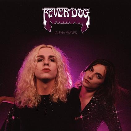 Alpha Waves - Vinile LP di Fever Dog