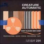 Dust Clouds May Exist - CD Audio di Creature Automatic