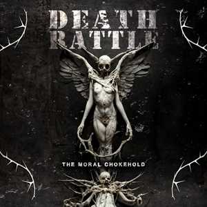 CD The Moral Chokehold Death Rattle