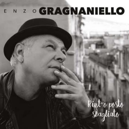 Rint' 'o posto sbagliato - Vinile LP di Enzo Gragnaniello