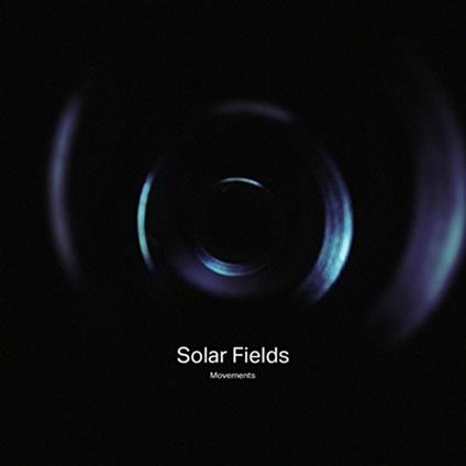 Movements - CD Audio di Solar Fields