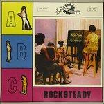 ABC Rocksteady - Vinile LP di Roland Alphonso