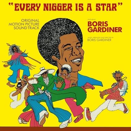 Every Nigger Is A Star - Vinile LP di Boris Gardiner