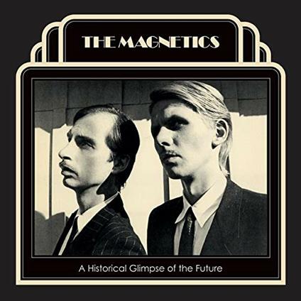 A Historical Glimpse Of The Future (Rsd 2019) - Vinile LP di Magnetics