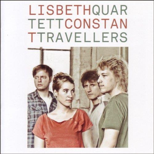 Constant Travellers - CD Audio di Lisbeth Quartet