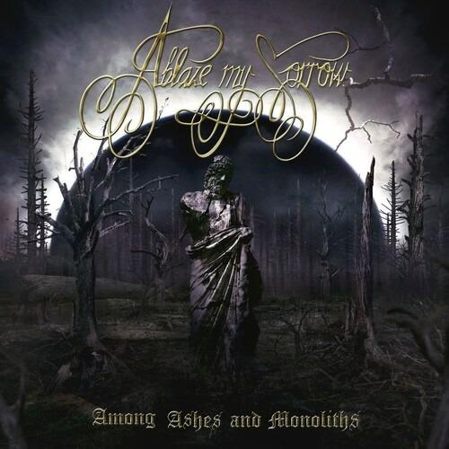 Among Ashes And Monoliths - CD Audio di Ablaze My Sorrow