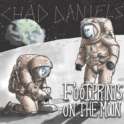 Footprints On The Moon - CD Audio di Chad Daniels