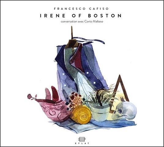 Irene of Boston - CD Audio di Francesco Cafiso