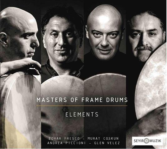 Elements - CD Audio di Masters of Frame Drums