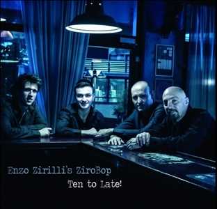 CD Ten to Late! Enzo Zirilli
