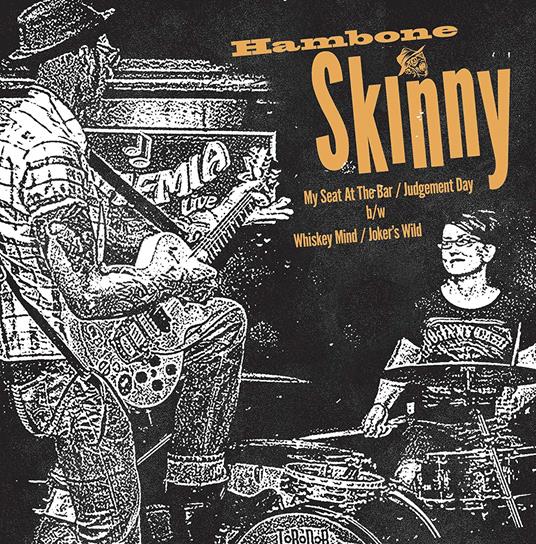 Hambone Skinny - Vinile 7'' di Hambone Skinny