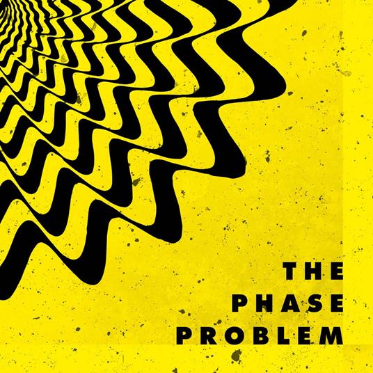 Phase Problem - Vinile LP di Phase Problem