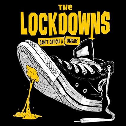 Can't Catch a Break - Vinile LP di Lockdowns