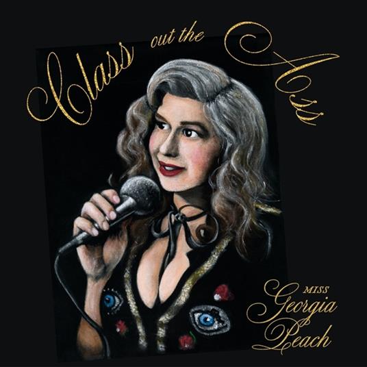 Class Out The Ass - Vinile LP di Miss Georgia Peach