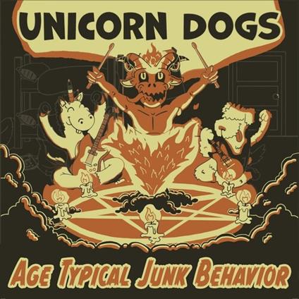 Age Typical Junk Behavior - Vinile LP di Unicorn Dogs