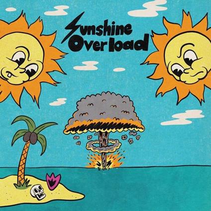 Sunshine Overload - Vinile LP di Sunshine Overload