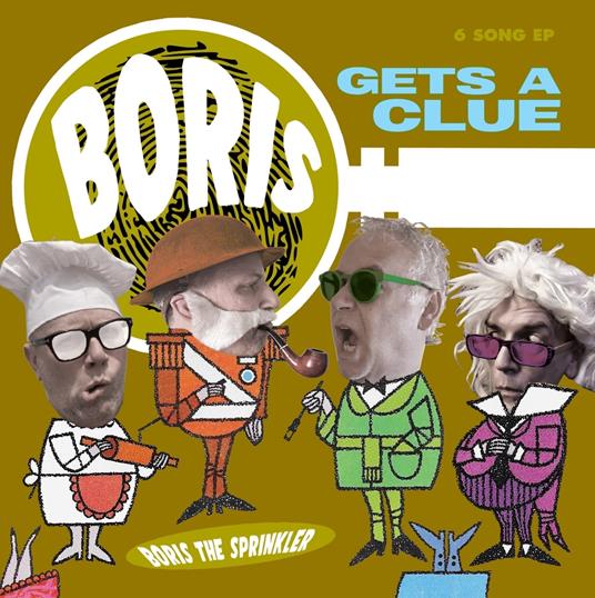 Gets A Clue - Vinile LP di Boris the Sprinkler