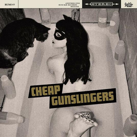 Cheap Gunslingers - CD Audio di Cheap Gunslingers