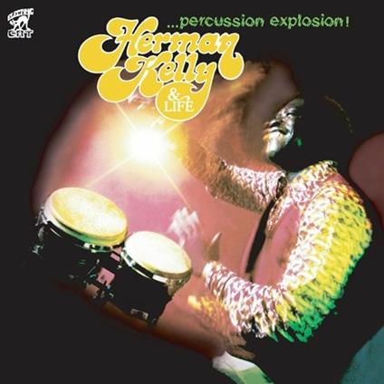 Percussion Explosion - Vinile LP di Life,Herman Kelly