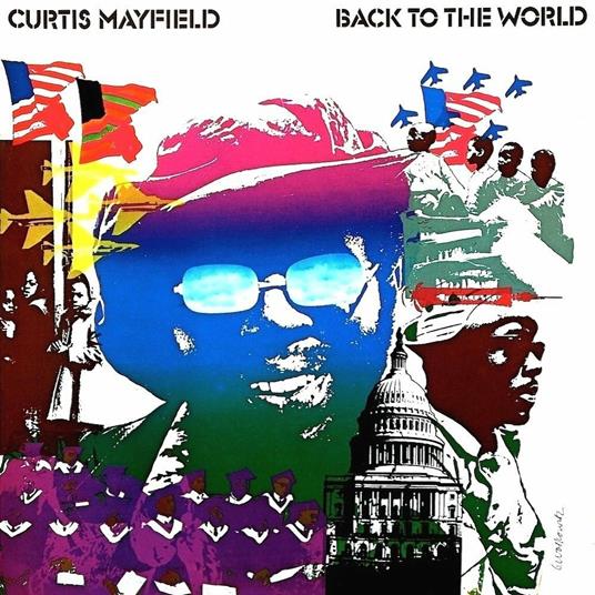 Back to the World (Limited Edition) - Vinile LP di Curtis Mayfield