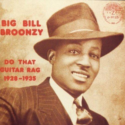 Do That Guitar Rag 1928-1935 - Vinile LP di Big Bill Broonzy