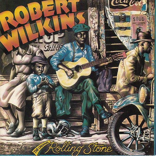 Original Rolling Stone - Vinile LP di Robert Wilkins