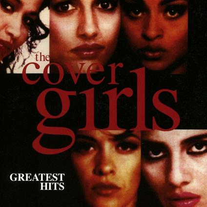 Greatest Hits - CD Audio di Cover Girls