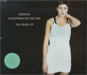 Missing the Remix Ep - CD Audio Singolo di Everything but the Girl