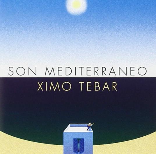 Son Mediterraneo - CD Audio di Ximo Tebar