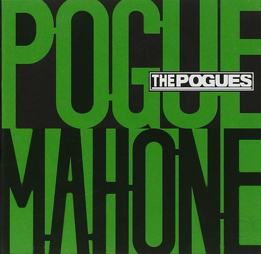 Pogue Mahone - CD Audio di Pogues